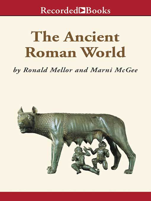 Title details for The Ancient Roman World by Marni McGee - Wait list